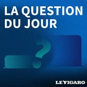 Podcast La Question du jour