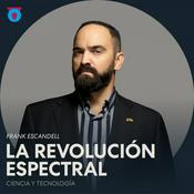 Podcast LA REVOLUCIÓN ESPECTRAL