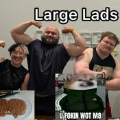 Podcast Large Lads