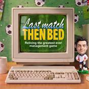 Podcast Last Match Then Bed