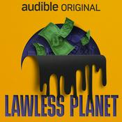Podcast Lawless Planet