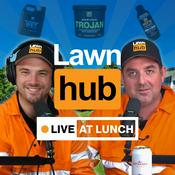 Podcast Lawnhub Live at Lunch