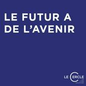Podcast Le futur a de l'avenir
