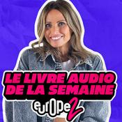 Podcast Le livre audio de la semaine by Europe 2