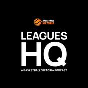 Podcast Leagues HQ: A Basketball Victoria Podcast