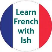 Podcast Learn French with Ish