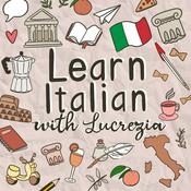 Podcast Learn Italian with Lucrezia