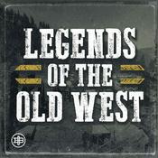 Podcast Legends of the Old West