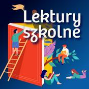 Podcast Lektury szkolne - streszczenia