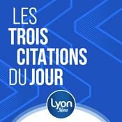 Podcast LES 3 CITATIONS DU JOUR | REMY ET DJAM SUR LYON 1ERE