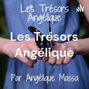 Podcast Les Trésors Angélique
