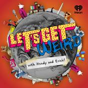 Podcast Let's Get Weird