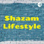 Podcast SHAZAM Money With Shazam Lifestyle