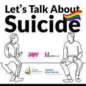 Podcast Let's Talk About Suicide