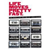 Podcast Life Moves Pretty Fast - The Music and Movies of John Hughes