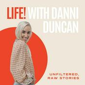 Podcast Life With Danni Duncan