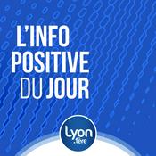 Podcast L'INFO POSITIVE DU JOUR