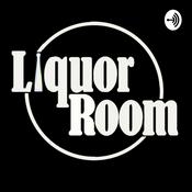 Podcast LIQUOR ROOM TV