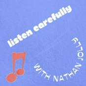 Podcast Listen Carefully with Nathan Jolly