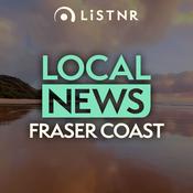 Podcast LiSTNR Fraser Coast Local News