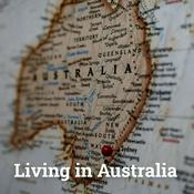Podcast Living in Australia