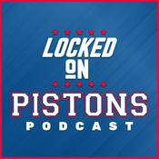 Podcast Locked On Pistons - Daily Podcast On The Detroit Pistons