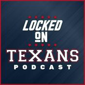 Podcast Locked On Texans - Daily Podcast On The Houston Texans