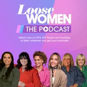 Podcast Loose Women: The Podcast