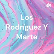 Podcast Los Rodríguez Y Marte