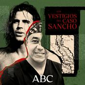 Podcast Los vestigios del caso Sancho