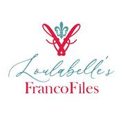 Podcast Loulabelle’s FrancoFiles