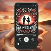 Podcast Love and Friendship