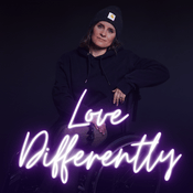 Podcast Love Differently - Dein Kompass fürs Daten, Lieben und Intimität