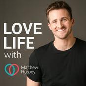 Podcast Love Life with Matthew Hussey