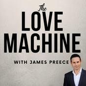 Podcast Love Machine :  Dating, Relationships and Living Your Best Life