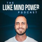 Podcast The Luke Mind Power Podcast