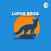 Podcast Lupus Bros.