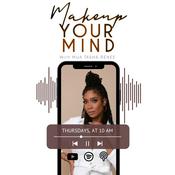 Podcast MakeUp Your Mind