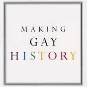 Podcast Making Gay History | LGBTQ Oral Histories from the Archive