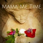 Podcast Mama Me Time