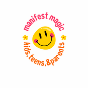 Podcast Manifest Magic for Kids, Teens, & Parents