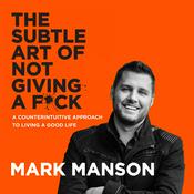 Podcast Mark Manson Tâm Sự