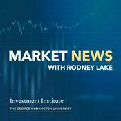 Podcast Market News with Rodney Lake