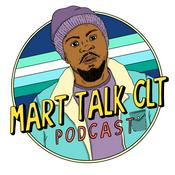 Podcast MART TALK CLT