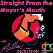 Podcast Straight from the Mayor’s Mouth with Mathew Dickerson from Dubbo Regional Council