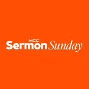 Podcast MCC Sermon Sunday