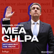 Podcast THE OFFICIAL MEA CULPA WITH MICHAEL COHEN ARCHIVE