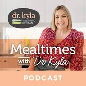 Podcast Mealtimes with Dr Kyla