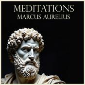 Podcast The Meditations - Audiobook