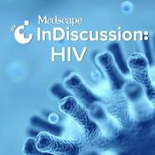 Podcast Medscape InDiscussion: HIV